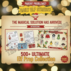 ELF 500+ CHRISTMAS PROPS ( BONUS ELF REPORTS & CERTIFICATES )